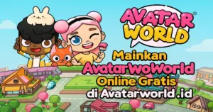 Mainkan Avatar World Online Gratis di Browser